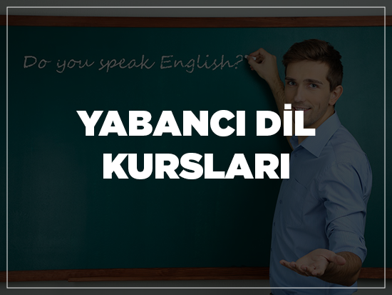 Yabancı Dil Kursları